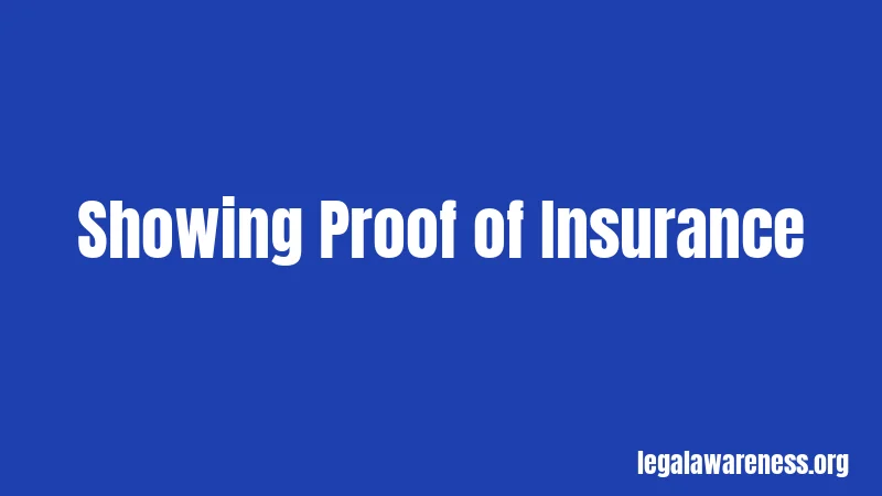 Showing Proof of Insurance