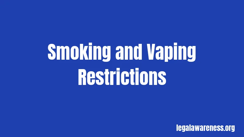 Smoking and Vaping Restrictions
