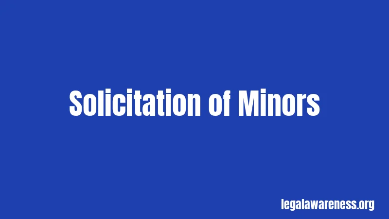 Solicitation of Minors