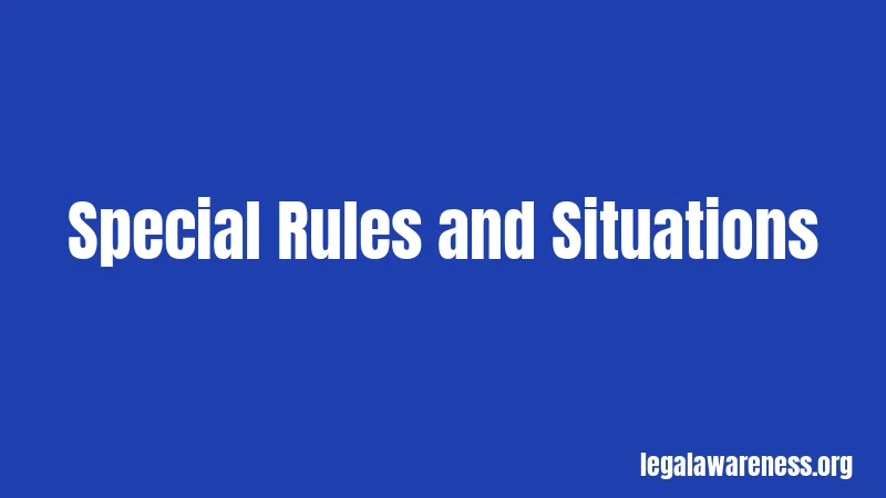 Special Rules and Situations