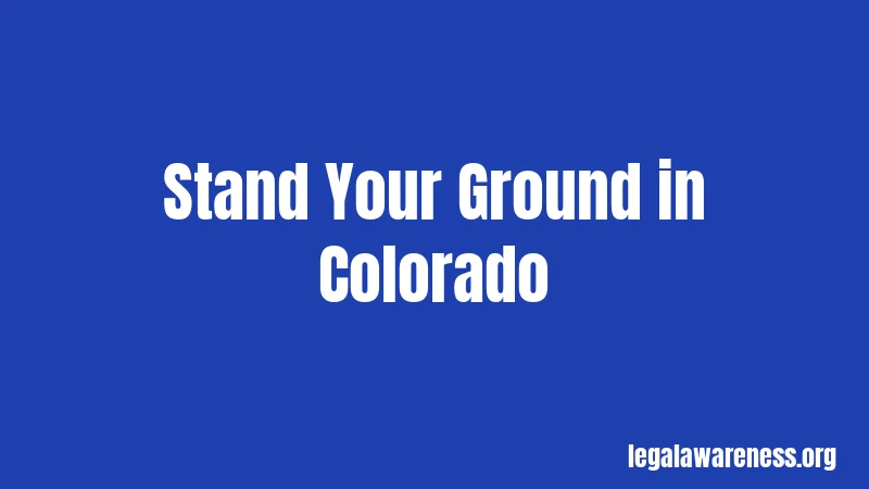 Stand Your Ground in Colorado