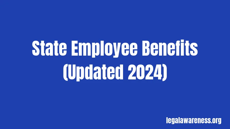 State Employee Benefits (Updated 2024)