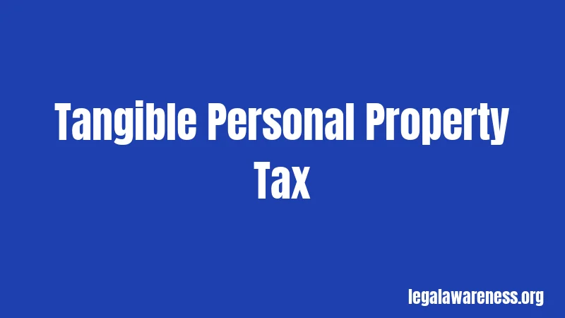 Tangible Personal Property Tax