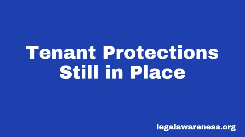 Tenant Protections Still in Place