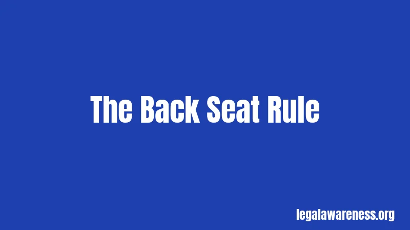 The Back Seat Rule