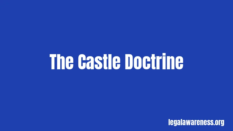 The Castle Doctrine