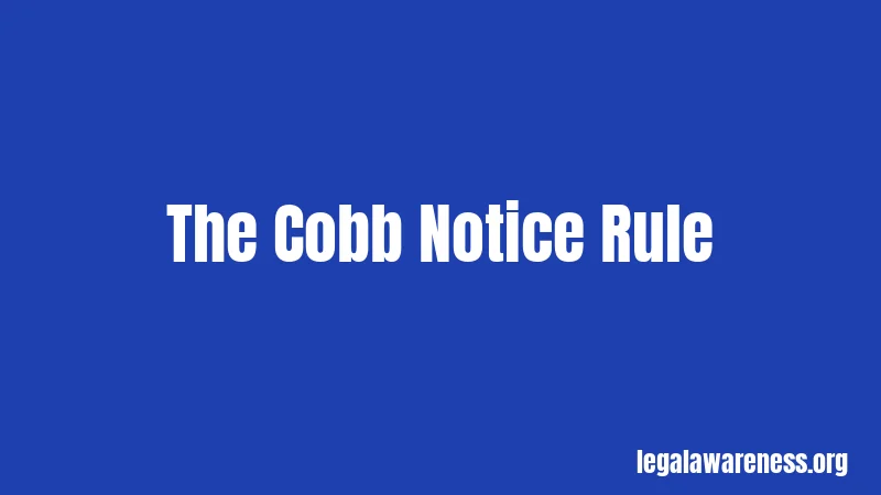 The Cobb Notice Rule