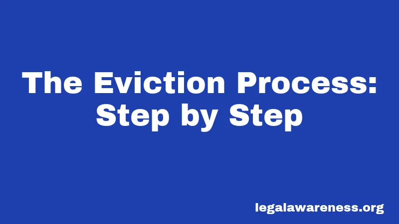The Eviction Process: Step by Step