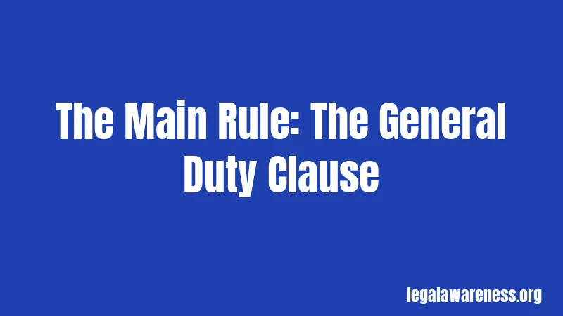 The Main Rule: The General Duty Clause