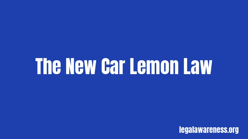 The New Car Lemon Law