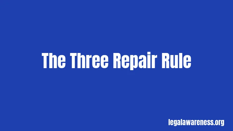 The Three Repair Rule