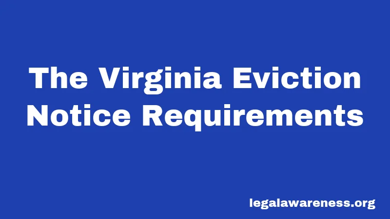 The Virginia Eviction Notice Requirements