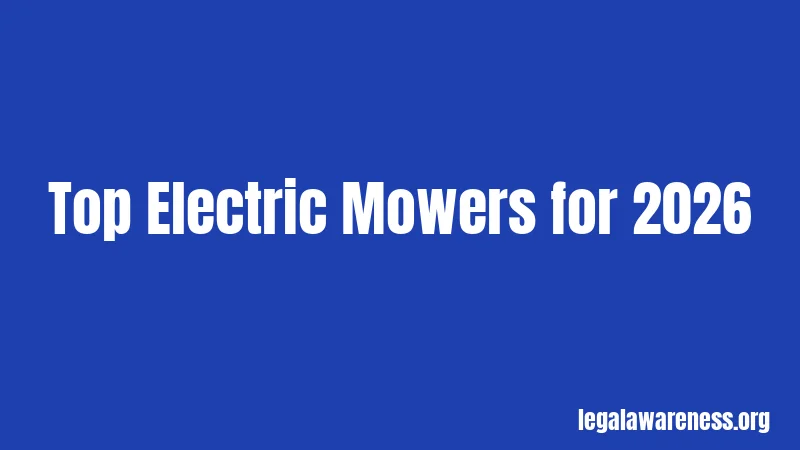 Top Electric Mowers for 2026