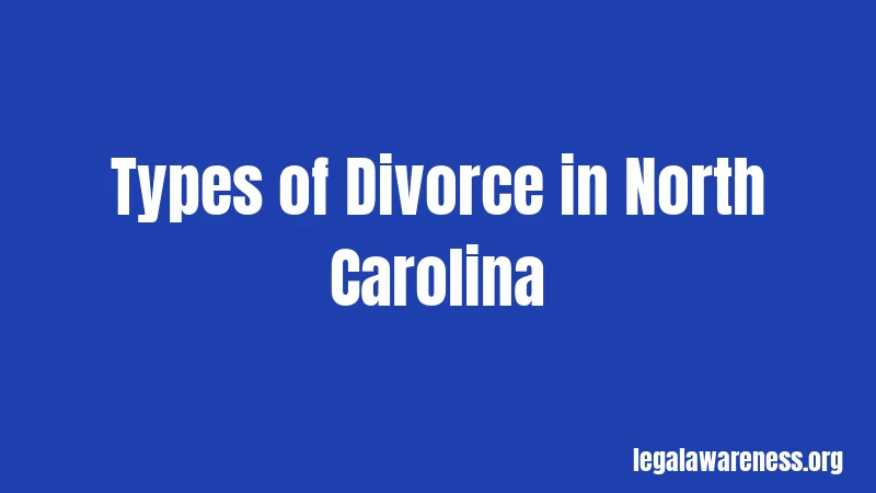 Types of Divorce in North Carolina