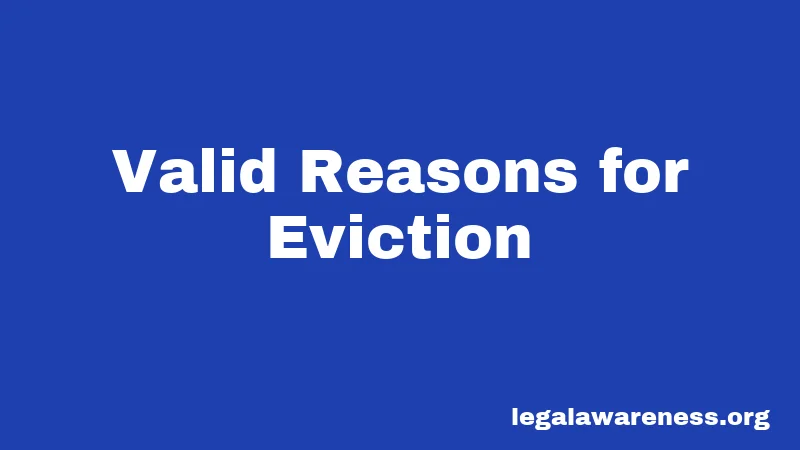 Valid Reasons for Eviction