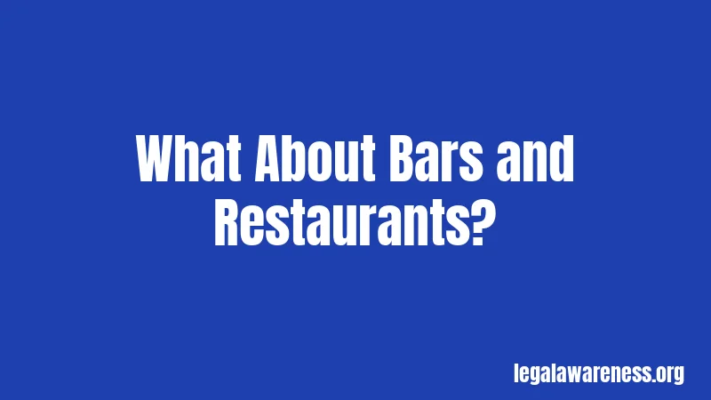 What About Bars and Restaurants?