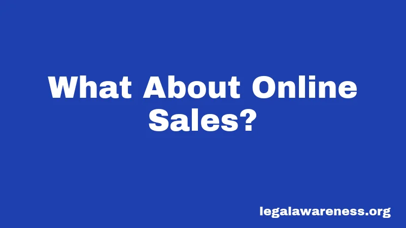 What About Online Sales?