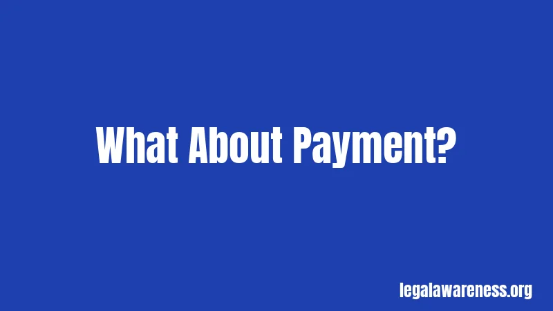 What About Payment?