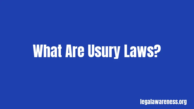 What Are Usury Laws?