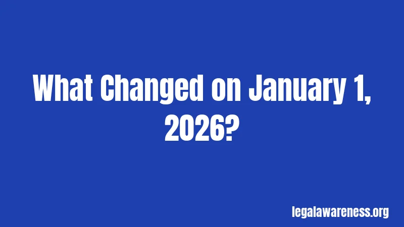 What Changed on January 1, 2026?