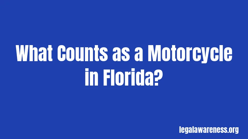 What Counts as a Motorcycle in Florida?