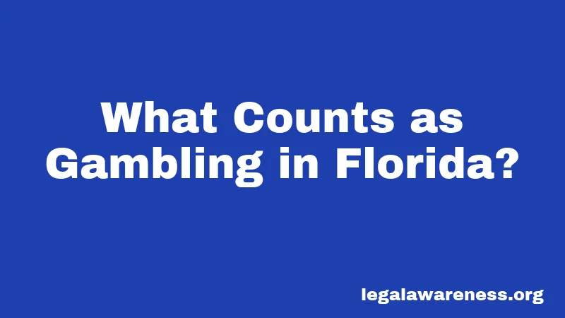 What Counts as Gambling in Florida?