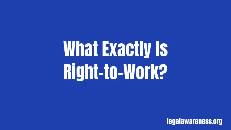 What Exactly Is Right-to-Work?