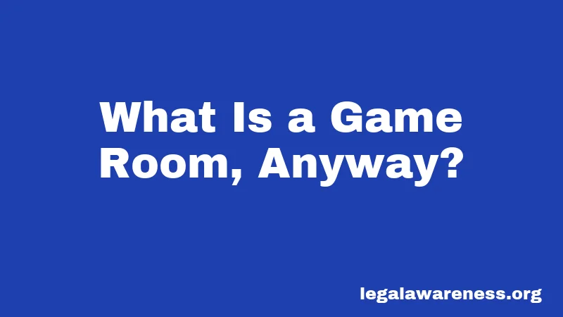 What Is a Game Room, Anyway?