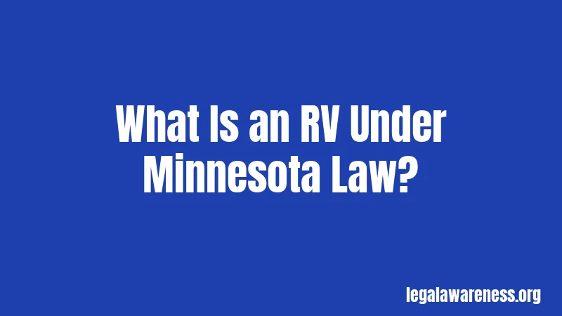 What Is an RV Under Minnesota Law?