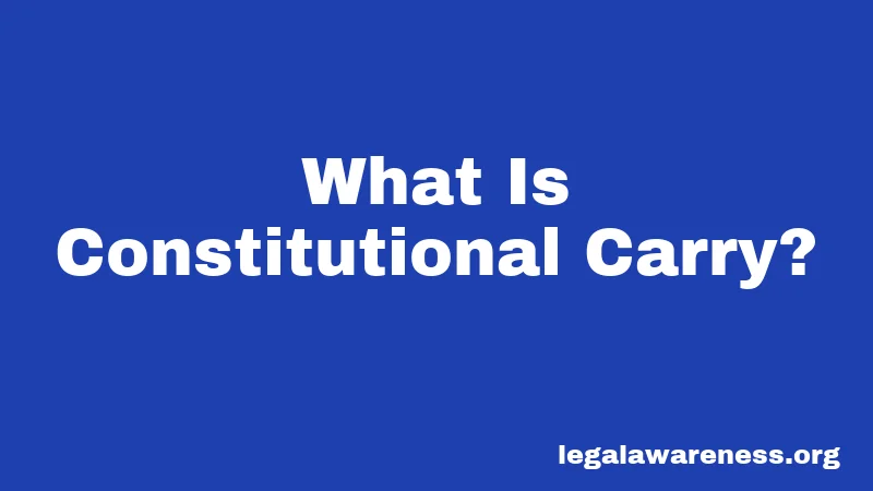 What Is Constitutional Carry?