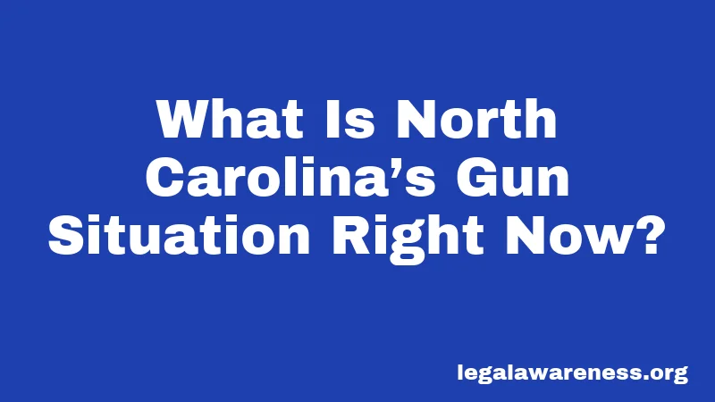 What Is North Carolina’s Gun Situation Right Now?