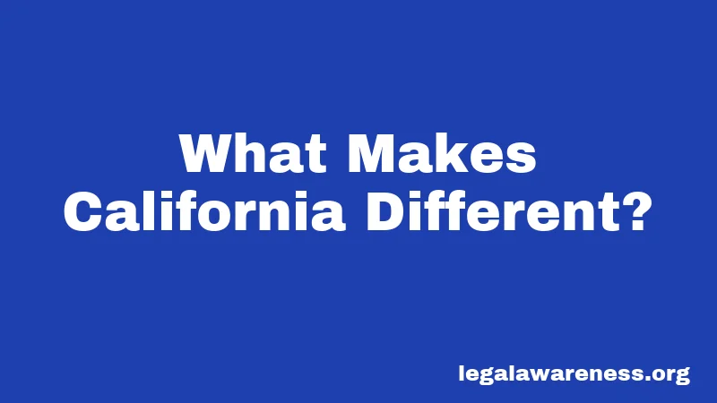 What Makes California Different?