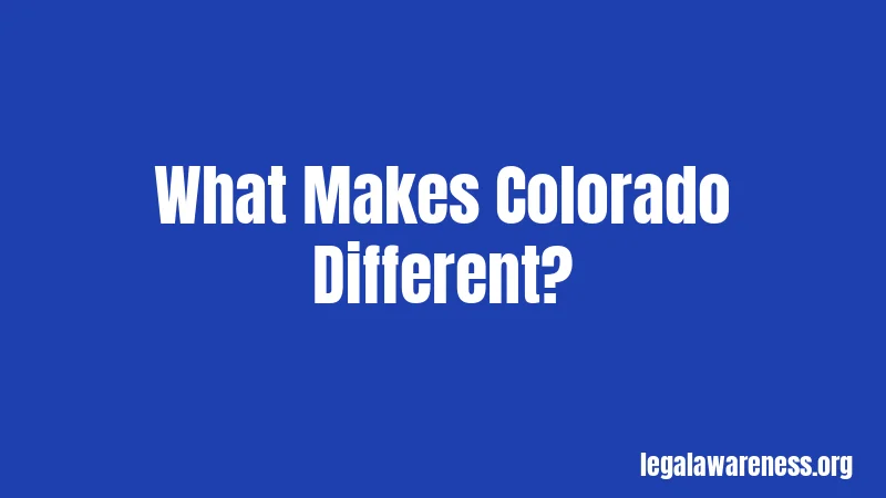 What Makes Colorado Different?
