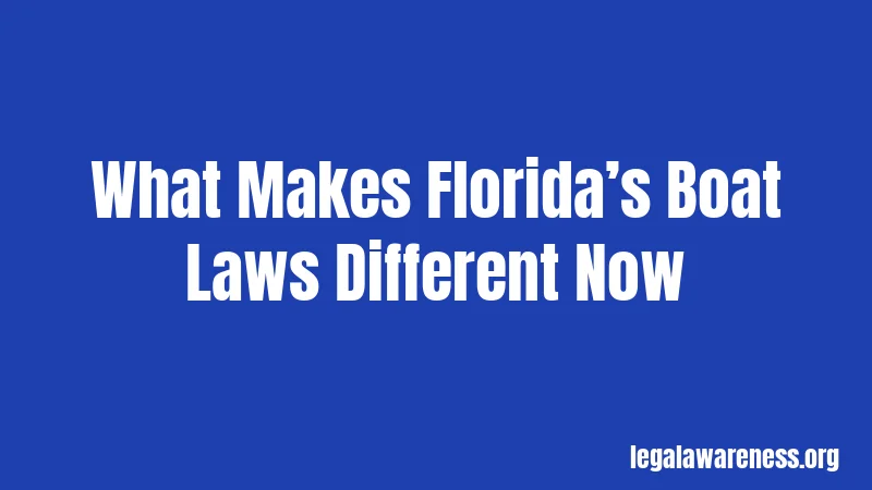 What Makes Florida’s Boat Laws Different Now