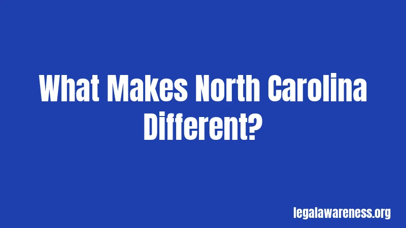 What Makes North Carolina Different?