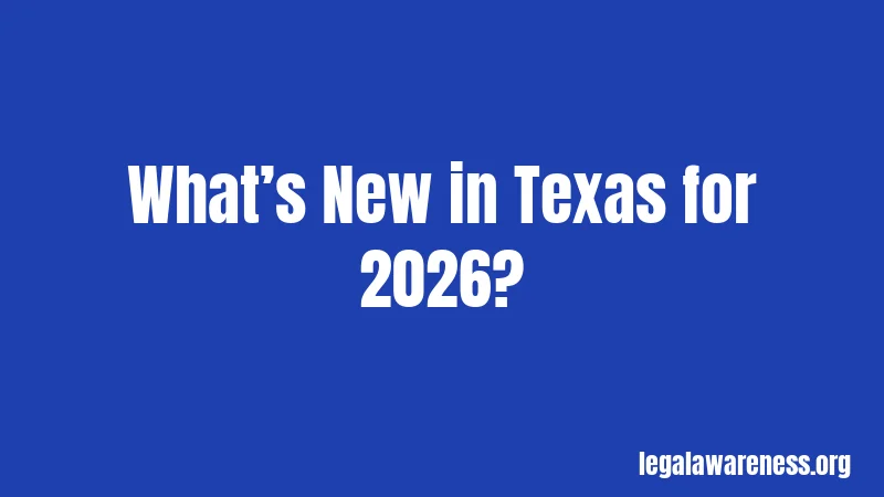 What’s New in Texas for 2026?