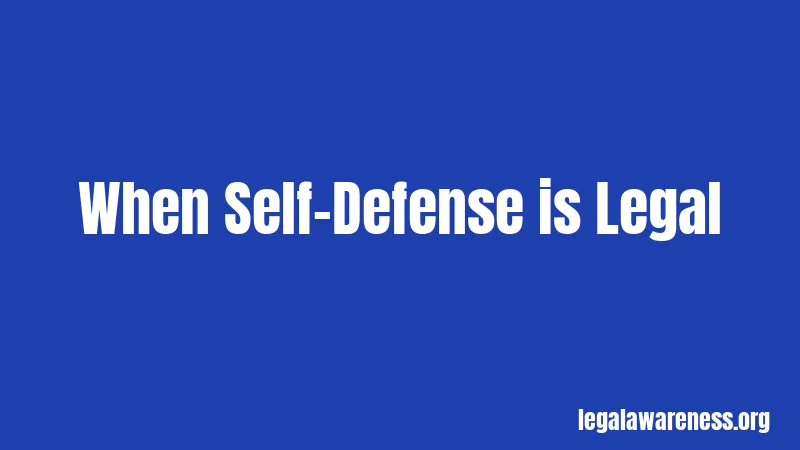 When Self-Defense is Legal