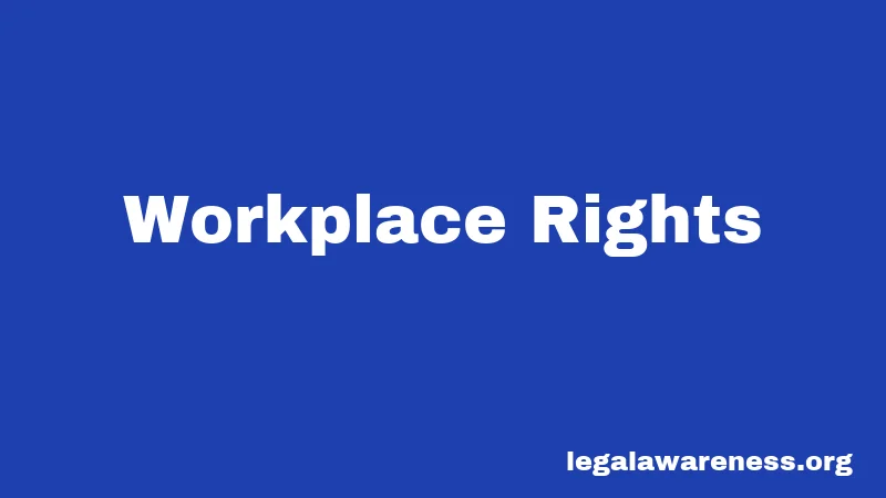 Workplace Rights