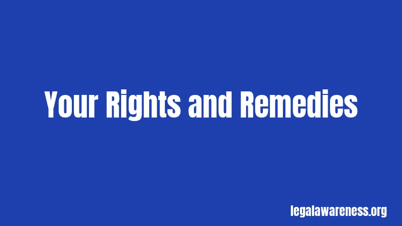 Your Rights and Remedies